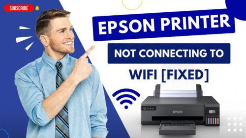 Epson Printer Not Connecting to WiFi