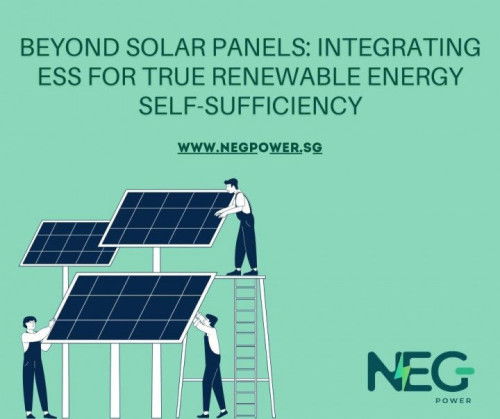 Beyond Solar Panels: Integrating ESS for True Renewable Energy Self-Sufficiency-NEG Power