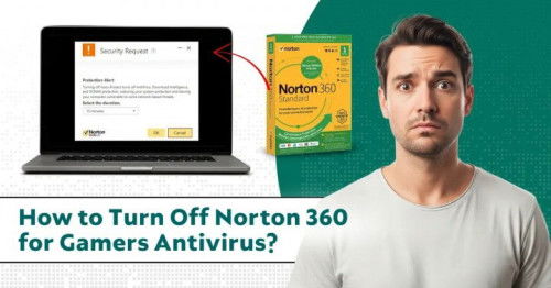 How to Turn Off Norton 360 for Gamers Antivirus?
