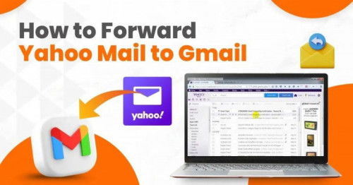 How to Forward Yahoo Mail to Gmail