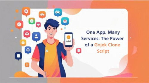 One App, Many Services: The Power of a Gojek Clone Script