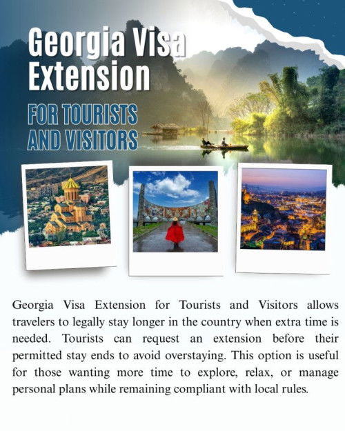 🧳 Georgia Visa Extension for Tourists and Visitors