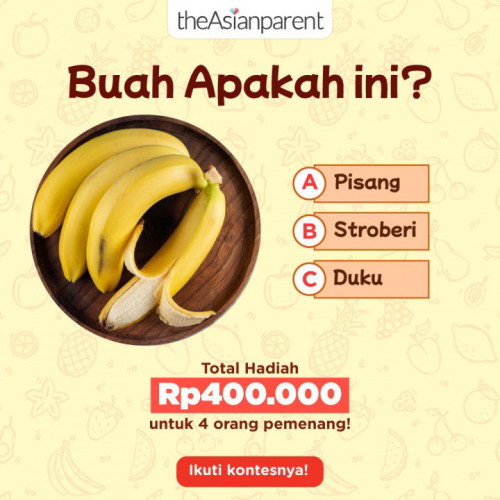 🍌 Bisa Tebak Buah Ini? Menangkan Total Rp400.000!