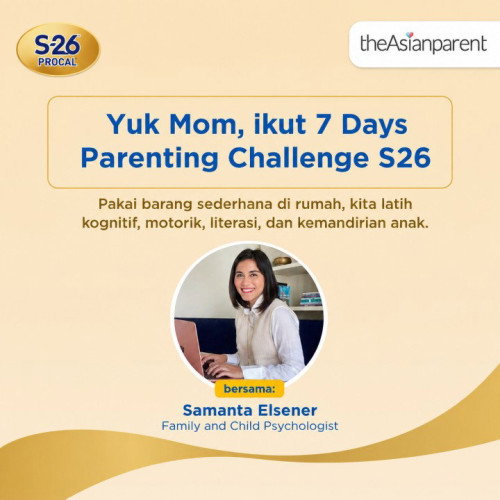 Yuk Mams & Paps, join 7 Days Parenting Challenge S-26 Procal Nutrissentials