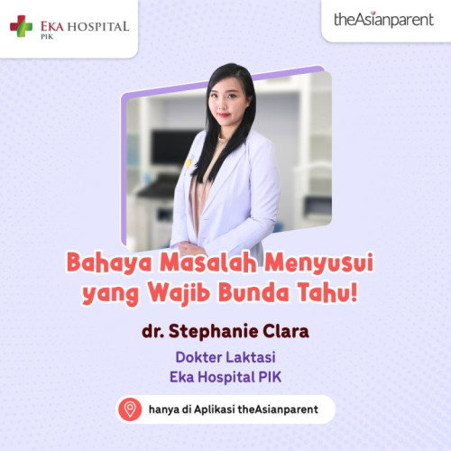 Tanya Pakar: Bahaya Masalah Menyusui yang Wajib Ibu Tahu!