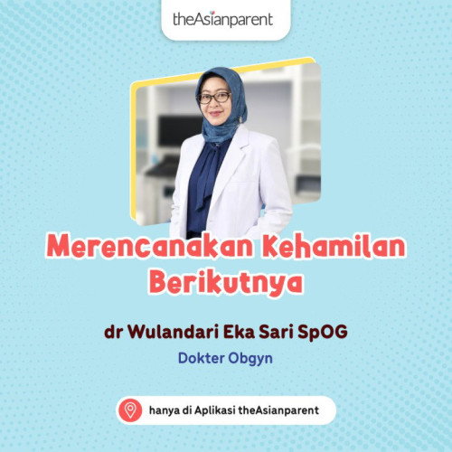 ✨ Tanya Pakar: Panduan Merencanakan Kehamilan Berikutnya