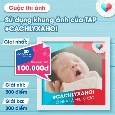 Cuộc thi sử dụng khung ảnh #CACHLYXAHOI