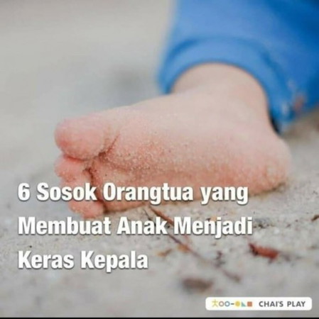 6 Sosok Orang Tua yang Membuat Anak Keras Kepala