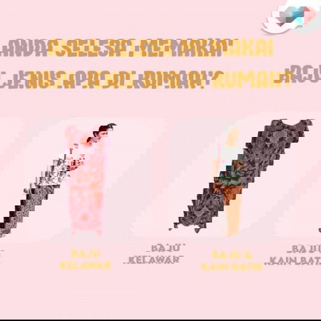 Pakaian mana satu yang lebih selesa?