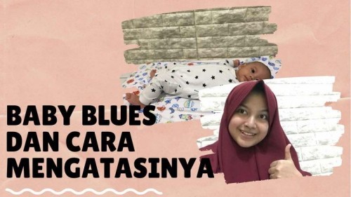 Baby Blues dan Cara Mengatasinya