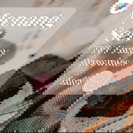 8 Set DIY Fudgy Brownies #tapxbisou untuk dimenangi !