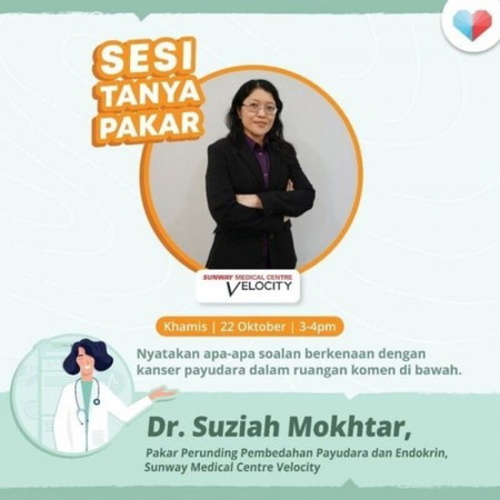 Sesi Tanya Pakar bersama Dr Suziah Mokhtar, Pakar Perunding Pembedahan Payudara dan Endokrin