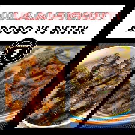 ULAM FIGHT! Round 1 - Adobo vs Bistek!