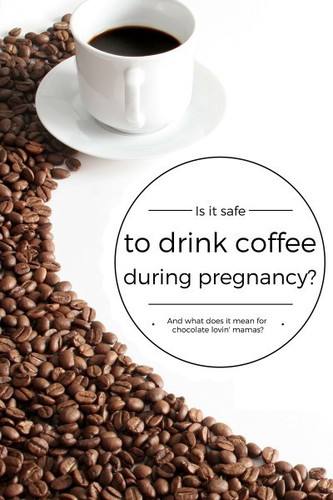 Coffe for pregnancy