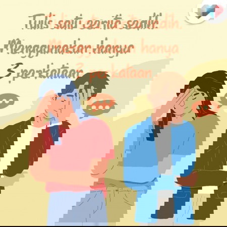 Tuliskan cerita sedih dengan hanya 3 perkataan.