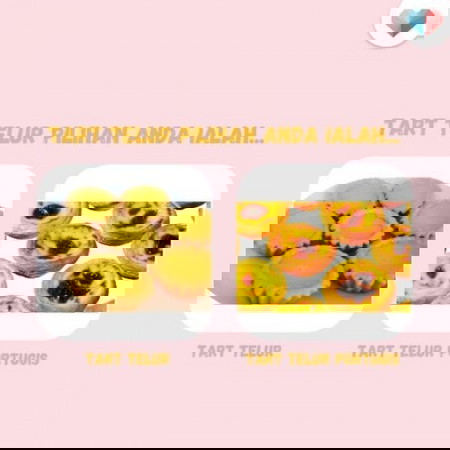 Tart Telur kesukaan anda yang mana?