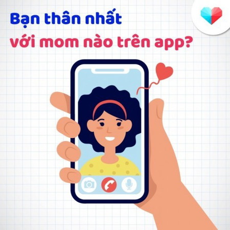 Bạn thân thiết nhất với mom nào trên app