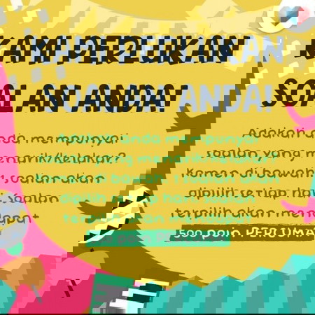 1 Soalan = 500 Poin untuk dimenangi!