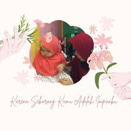 Karena Sekarang Kamu adalah Impianku #ibujuara