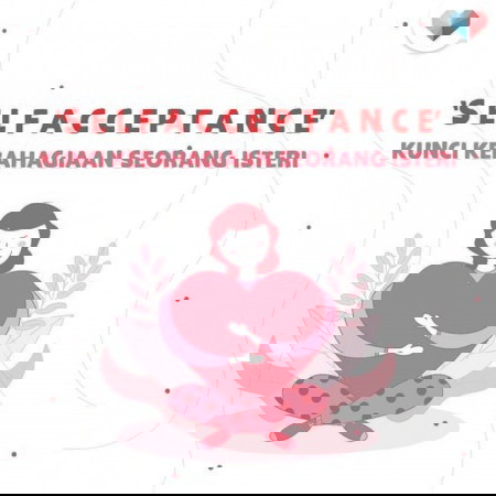 Self Acceptance Seorang Isteri