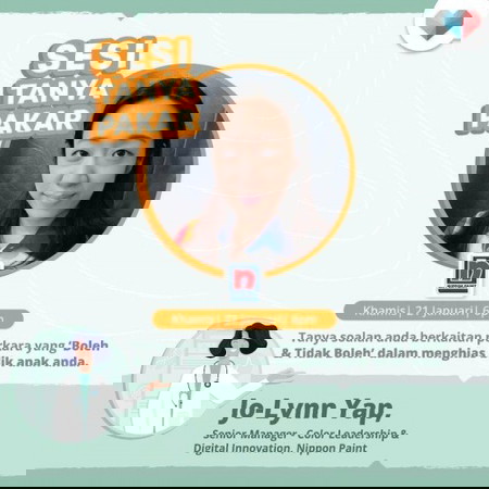 Sesi Tanya Pakar bersama Cik Jo-Lynn Yap, Pengurus Senior Color Leadership & Digital Innovation