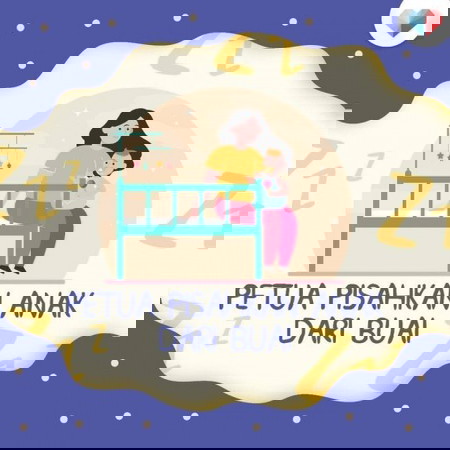 Petua Pisahkan Anak Dari Buai