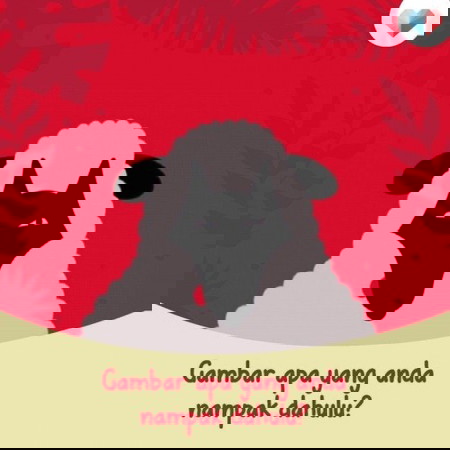 Gambar binatang apa yang korang nampak?