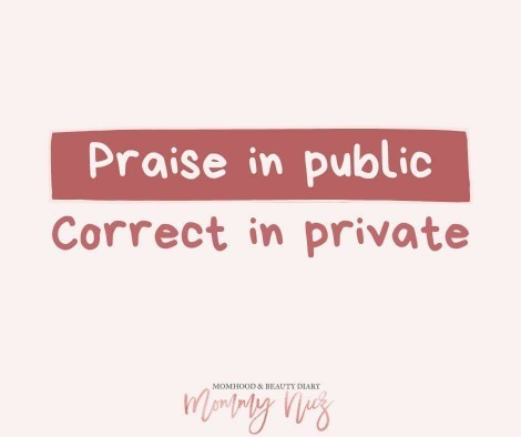 Praise in Public, Correct in Private