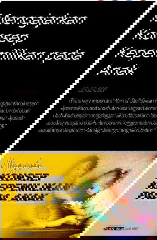 FASE EGOSENTRIS (0-7 tahun) #1. Mengajarkan KONSEP KEPEMILIKAN pada Anak