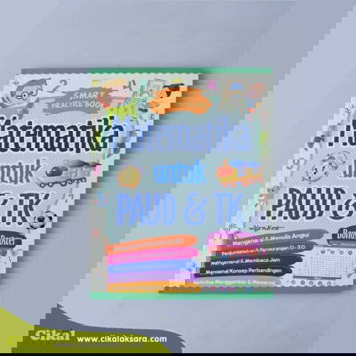 PO BUKU MATEMATIKA UNTUK PAUD & TK - SMART PRACTICE BOOK CIKAL AKSARA