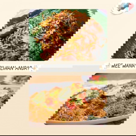 Mee mana satu pilihan anda?🤤