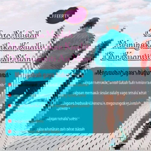 Cara Tingkatkan Kualiti & Kuantiti Air Mani