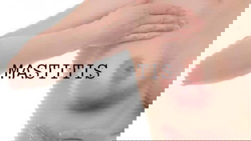 Have you ever encountered the term Mastitis?