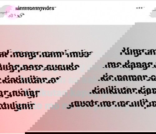 Ganito din ba kayo mommy?