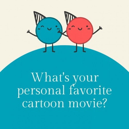 What's your personal favorite cartoon movie?