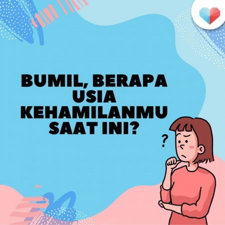 Usia Kehamilan Bunda TAP