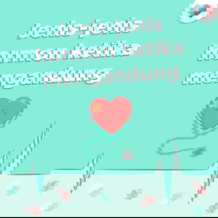 Jenis-jenis hormon ketika hamil yang semua perlu tahu!