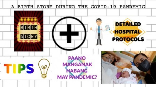 To my fellow Dads, share ko lang experiences ko nung nanganak si Misis habang may pandemic