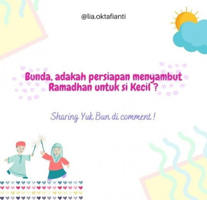 Bunda, adakah persiapan menyambut Ramadhan untuk si Kecil?