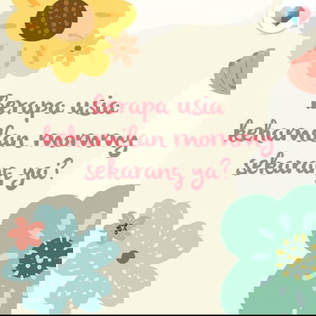 Mommy dah berapa minggu sekarang?