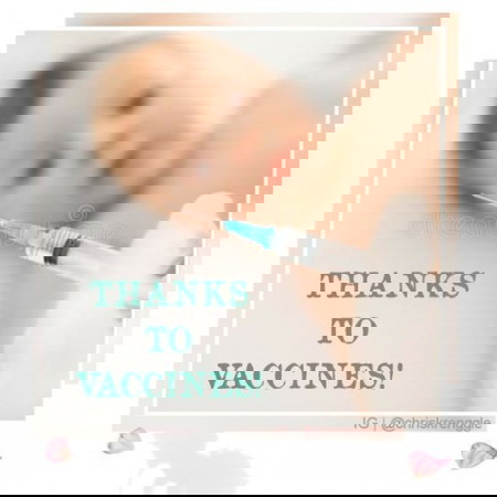 THANKS TO VACCINES!💉