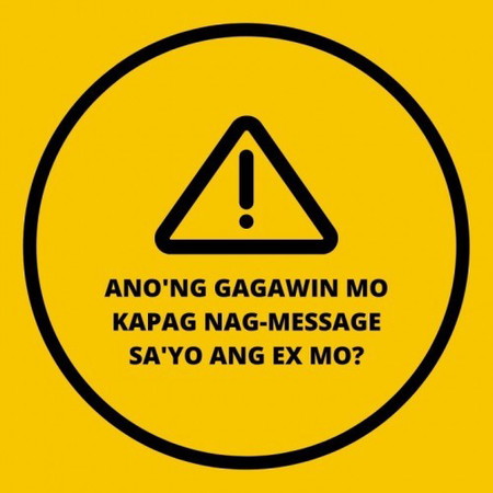 Ano'ng gagawin mo kapag nag-message sa'yo ang ex mo?