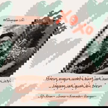 Penghayatan peran ISTRI VS IBU