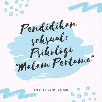 Pendidikan Seksual : Psikologi "Malam Pertama