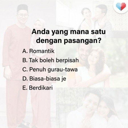 Kalau dengan pasangan, anda yang mana satu?