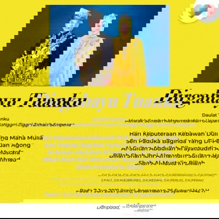 DIRGAHAYU TUANKU SEMPENA ULANG TAHUN HARI KEPUTERAAN RASMI KDYMM SERI PADUKA BAGINDA YANG DI-PERTUAN