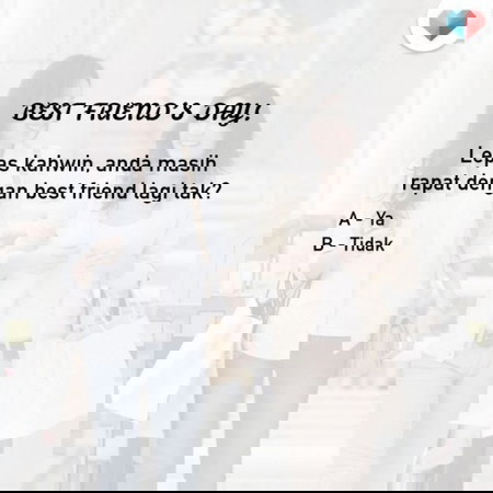 Korang ada ke tak bff?