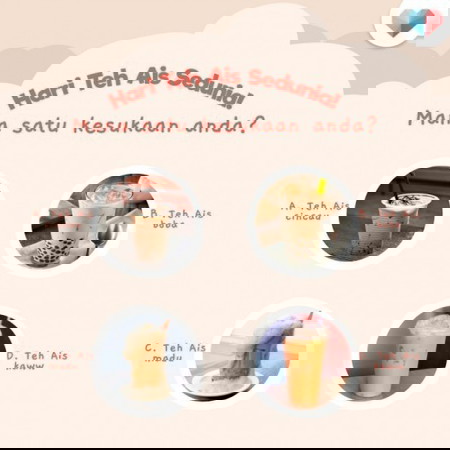 Teh ais mana satu pilihan anda?