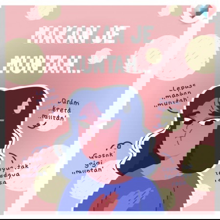 Makan je muntah, makan je muntah? Baca ni!