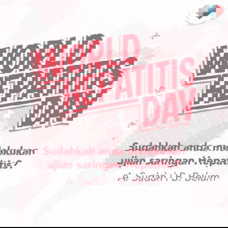 Tahukah anda bahawa hari ini merupakan World Hepatitis Day?